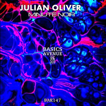 Julian Oliver - Minute noir