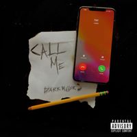 Dark Matter - Call Me (Explicit)