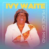 IVY WAITE - Peace of Mind