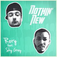 Rory (feat. C Dot Castro) - Nothin' New