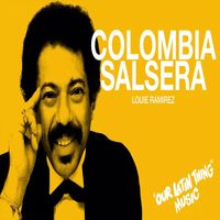 Louie Ramirez - Colombia Salsera
