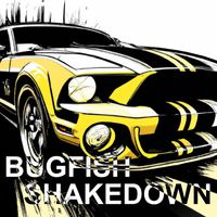 Bugfish - Shakedown