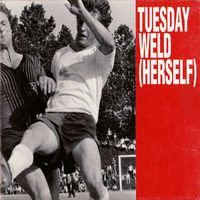 Tuesday Weld - (Herself)