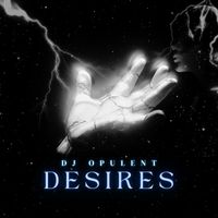 DJ Opulent - Desires