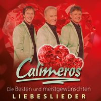 Calimeros - Die Besten und meistgewünschten Liebeslieder