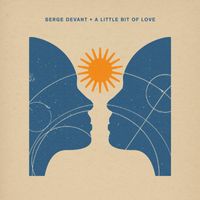 Serge Devant - A Little Bit Of Love