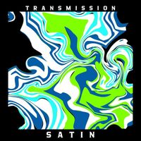 Satin - Transmission