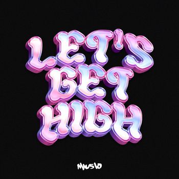Mausio - Let´s Get High