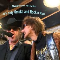 Captain Silver - It's Only Smoke and Rock'n Roll (Original Motion Picture Soundtrack)