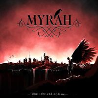 Myrah - Until the End of Time