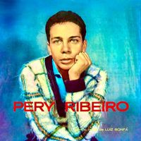 Pery Ribeiro - Pery Ribeiro E Seu Mundo De Canções Românticas (Remastered)