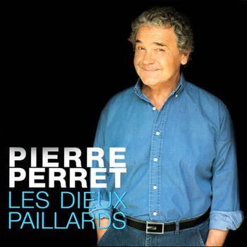 Pierre Perret - Les dieux paillards (Explicit)