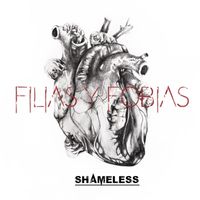 Shameless - Filias y Fobias (Explicit)