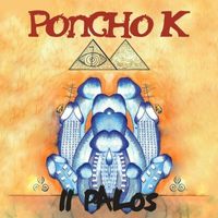 Poncho K - 11 Palos (Explicit)