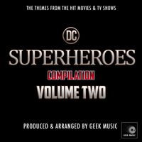 Geek Music - DC Superheroes Compilation Vol. 2