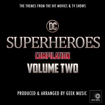 Geek Music - DC Superheroes Compilation Vol. 2