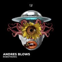 Andres Blows - Robotronic