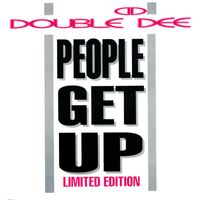 Double Dee - People Get Up (Remixes)