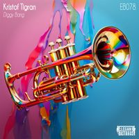 Kristof Tigran - Diggy Bang