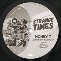 Honey T - Always Say Always - EP