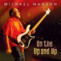 Michael Manson - On the Up and Up