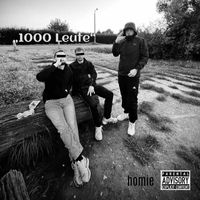 HOMIE - 1000 Leute (Explicit)