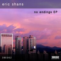 Eric Shans - No Endings