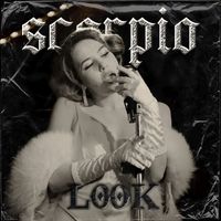 Scorpio - L00K (Explicit)