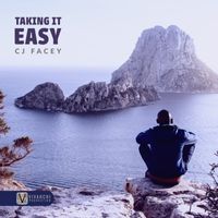 CJ Facey - Taking It Easy