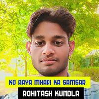 Shailendra Bhartti - Ko aaya mhari ka samsar (Rajasthani)