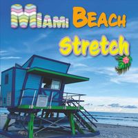 Stretch - Miami Beach