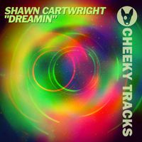 Shawn Cartwright - Dreamin