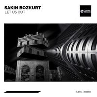 Sakin Bozkurt - Let Us Out