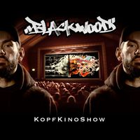 Blackwood - Kopfkinoshow (Explicit)