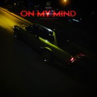 NASH - On My Mind