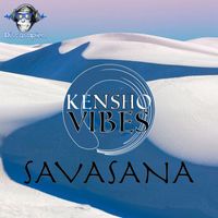 Kensho Vibes - Savasana (Original)