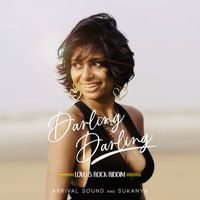 Sukanya & Arrival Sound System - Darling Darling