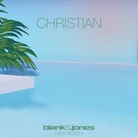 Blank & Jones feat. Mick Roach - Christian