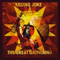 Killing Joke - The Great Gathering - Live At Brixton Academy (Explicit)