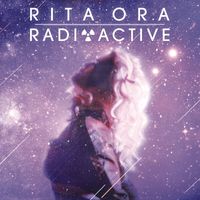RITA ORA - Radioactive