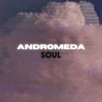 Andromeda - Soul
