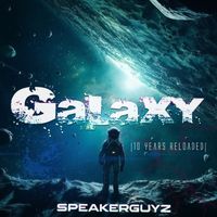 Speakerguyz - Galaxy 2023 (10 Years Reloaded) (Dancecore Invaderz Remix)