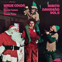 Willie Colón, Héctor Lavoe, Yomo Toro - Asalto Navideño Vol. II