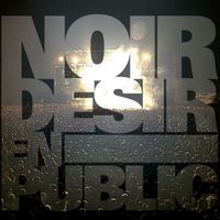 Noir Désir - En Public (Live / 2002)