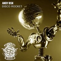 Andy Bsk - Disco Rocket