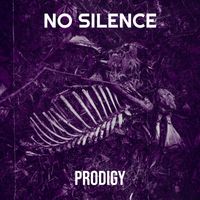 Prodigy - No Silence