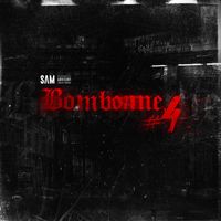 Sam - Bombonne #4 (Explicit)