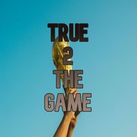 Anac On The Beat - True 2 The Game