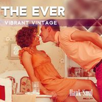 Hank Soul - The Ever Vibrant Vintage