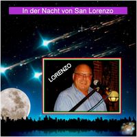 Lorenzo - In Der Nacht Von San Lorenzo